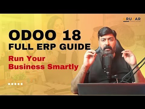 Odoo 18 Full Tutorial | Sales, Purchase, Invoicing & Inventory – Complete ERP Workflow