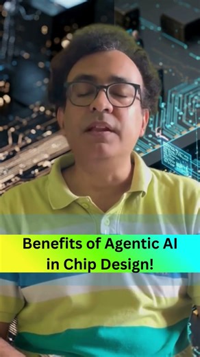 Benefits of Agentic AI in Chip Design! 🤖✨ | VLSI | Subhasish Chakraborti