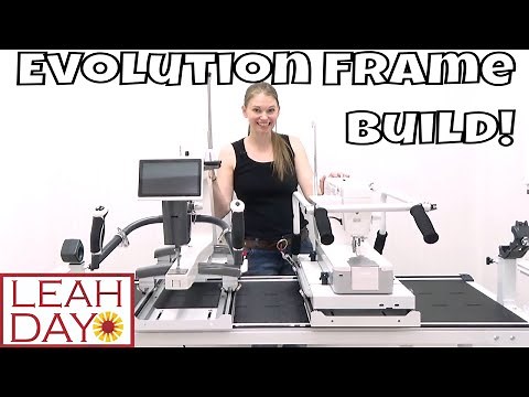 Evolution Hoop Frame - Assemble the Frame for Longarm and Home Machine