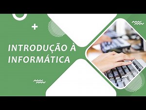 Introdução à Informática - Aula de apresentação