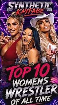 Top 10 Greatest Women's Wrestlers of All Time 👑 (This #1 Pick Will Divide Fans) #womenswrestling