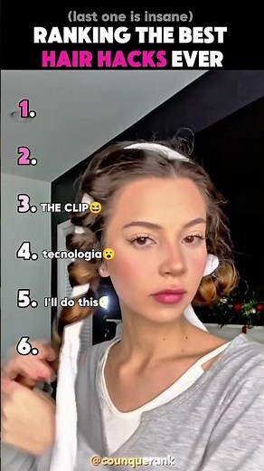 Ranking The Best Hair Hacks Ever