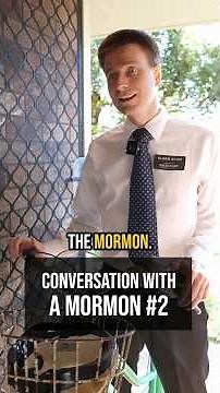 Conversation with a Mormon #2
