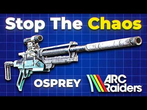 Stop the Chaos — Why the Osprey Controls Every Fight | ARC Raiders