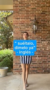 “Suéltalo, dímelo ya” #English #inglesonline #ingles #GRATIS #inglesfacil #englishteacher #inglesbasico #englishteacher #englishvocabulary #colombia #newyork | Janeth with a Y