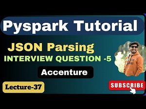 37. Pyspark interview question |JSON Parse | pyspark tutorial