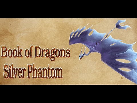 Book of Dragons: Silver Phantom