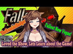 [New Fallout Fan!?] TheRussianBadger Fallout: New Vegas!