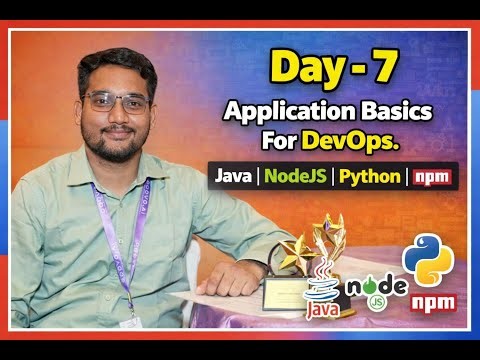 Application Basics for DevOps | Day 7 | Java, NodeJS & Python