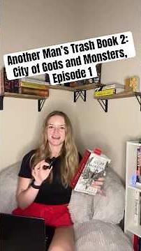 Another Man's Trash: City of Gods and Monsters Ep. 1