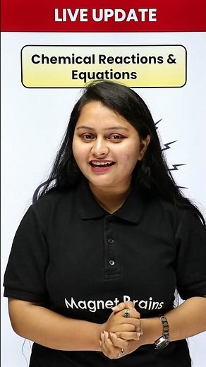 LIVE Update 😍 For Class 10 Science - Chemical Reactions & Equations! Don't Miss the Session⏱️#live