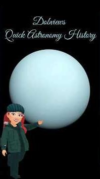 Quick Astronomy History - Uranus Discovery