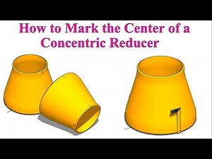 How to mark the Center of a Concentric Reducer.