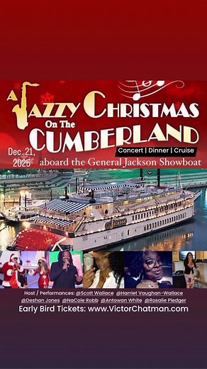 Early Bird Tickets On Sale Now at VictorChatman.com for A Jazzy Christmas aboard the General Jackson Showboat. Sunday Dec. 21st. 5pm-9pm | Concert, Dinner, Cruise, Party. | Victor Chatman Studios