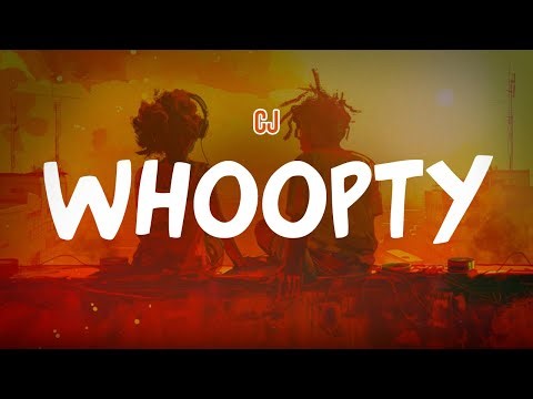 CJ - Whoopty (Lyric Video)