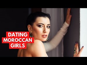 DATING MOROCCAN WOMEN