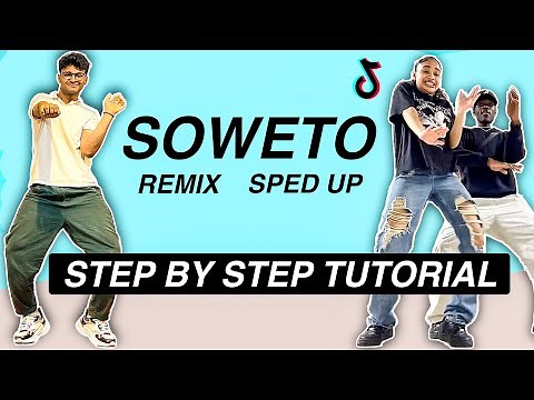 Soweto (Remix) - Sped up *EASY DANCE TUTORIAL* (Beginner Friendly)