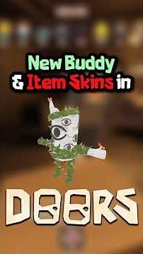 New Buddy & Item Skins in Roblox DOORS..?