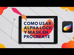 Procreate Tutorial - How to Use Masks: Alpha Lock, Clipping Mask, and the Mask Tool