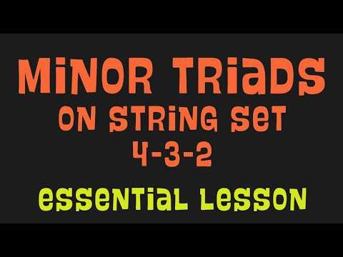 Minor Triads on String set 4-3-2 Essential Guitar Lesson Put to Use with Chord Progressions