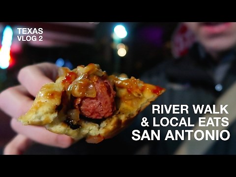 River Walk and Local Eats | San Antonio, TX