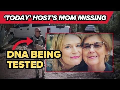 DNA tested in disappearance of Today show host Savannah Guthrie’s mother Nancy Guthrie