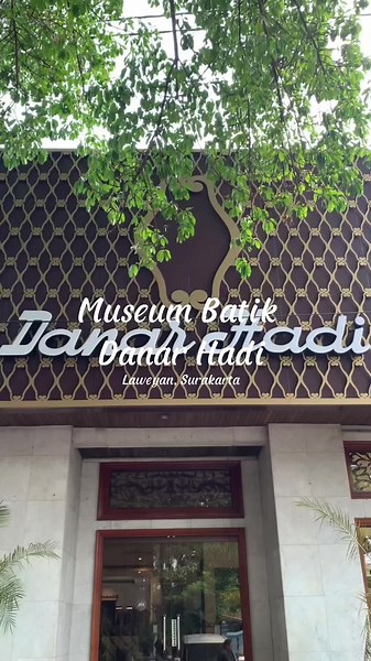 Museum Batik Danar Hadi di Solo: Wisata Sejarah & Kebudayaan