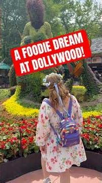 A SPECIAL FLOWER & FOOD DINING EXPERIENCE AT DOLLYWOOD 😱