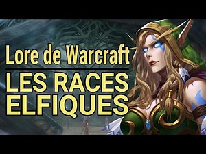 WARCRAFT : Généalogie des Elfes