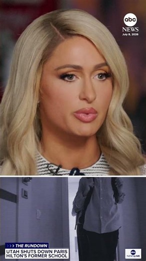 Paris Hilton helps close girls school after claims of abuse