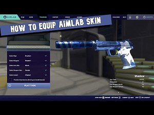 How to Equip Skins in AimLab [Tutorial]