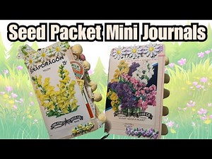 Creating a Tiny Garden Journal: Seed Packet Junk Journal Tutorial - A 2025 Favorite Idea