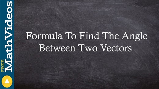 What is the formula to find the angle between two vectors?