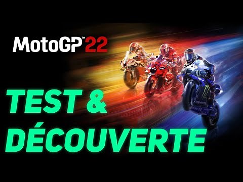 MOTOGP 22 - TEST ET DÉCOUVERTE !