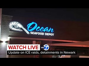 LIVE | Update on ICE raids, detainments in Newark, New Jersey