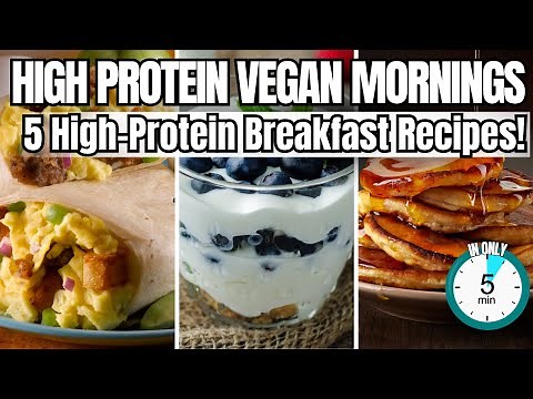 5 High-Protein Vegan Breakfast Recipes | Easy 5 Minute Meals!