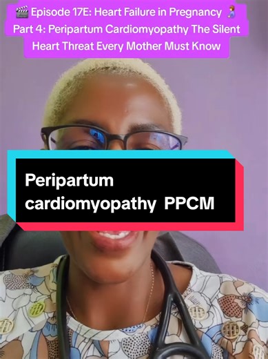 💖 HEART FAILURE AWARENESS SERIES 🎬 Episode 17E: Heart Failure in Pregnancy 🤰 Part 4: Peripartum Cardiomyopathy (PPCM) — The Silent Heart Threat Every Mother Must Know Today’s episode is one of the most important in this series. PPCM can strike even healthy mothers, often in the last month of pregnancy or shortly after delivery. Many symptoms look “normal”, and that’s why too many women are diagnosed late. Awareness truly saves lives. 🎥 Watch the full video to understand: • How common PPCM re