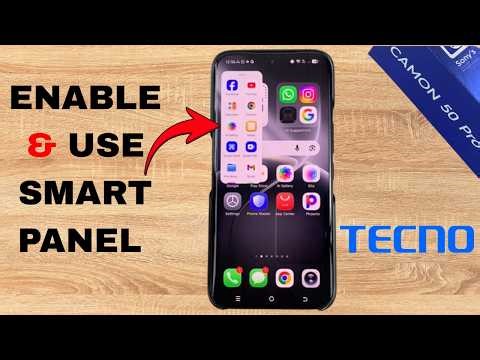 How To Enable & Use Smart Panel On Tecno Phone