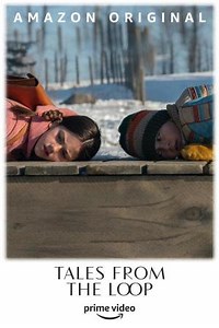 Tales from the Loop: Loop (TV) (2020)