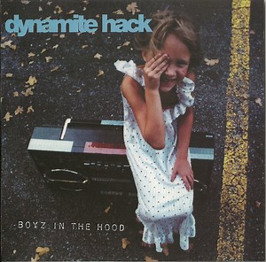 Dynamite Hack - Boyz In The Hood
