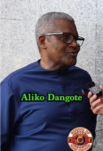 Aliko Dangote interview: How Africa’s richest man got rich