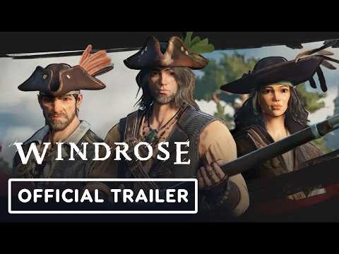 Windrose - Official Trailer | IGN Fan Fest 2026