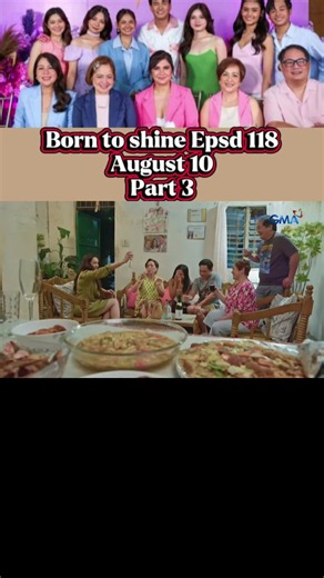 Born to Shine August 10 Part 3 — Episode 118