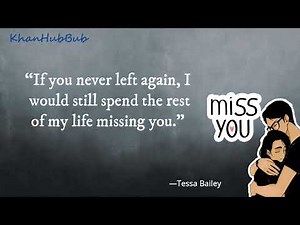 25 Miss you quotes for that person you’re longing for