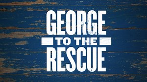 George to the Rescue - NBC.com