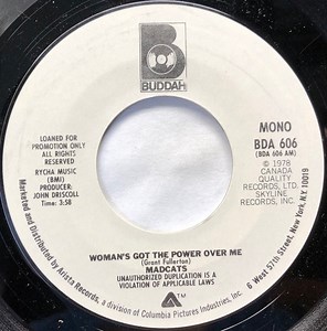 Madcats - Woman's Got The Power Over Me