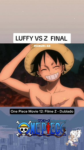 Luffy vs Z Final Battle
