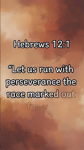 3 Bible Verses Every Christian Should Know About Perseverance