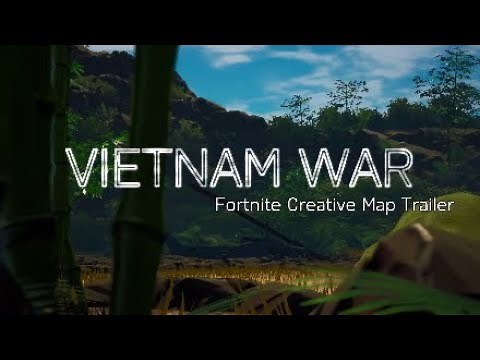 VIETNAM WAR Fortnite creative map trailer