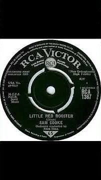 Sam Cooke - Little Red Rooster - UK RCA Victor Records released 1963